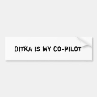 Ditka is mijn tweede piloot bumpersticker