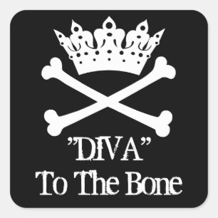 'Diva aan de Bone!'Stickers Vierkante Sticker