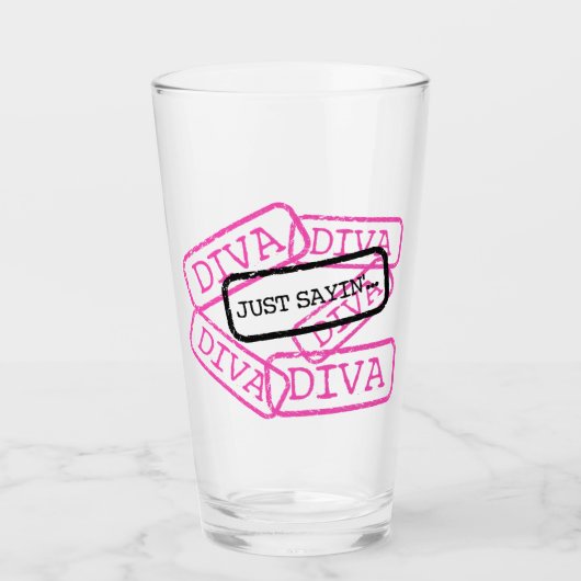 "DIVA- Just Sayin" Glas (Voorkant)