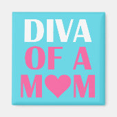 "DIVA OF A MOM" MAGNEET (Voorkant)