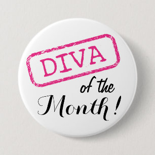 "DIVA" van de maand! Ronde Button 7,6 Cm