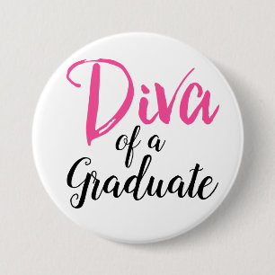 Diva van een Afstuderen! Ronde Button 7,6 Cm