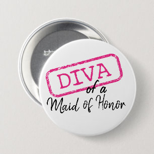 "DIVA" van een Maid of Honor Pinback Button