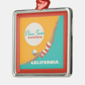 Dive Into Sunshine | California Metalen Ornament (Links)