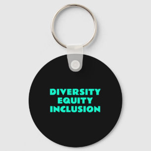 Diversiteit en inclusie - Slogan voor sociale rech Sleutelhanger