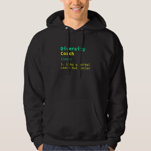 Diversiteitscoach Definitie  Cultuur Humor Gelijkh Hoodie