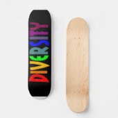 Diversity (Black) Skateboard (Recto)