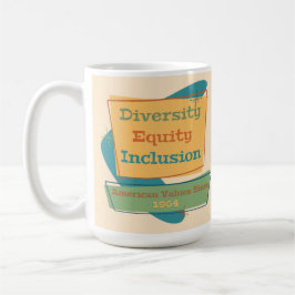 Diversity Equity Inclusion; American Values 1964 Koffiemok