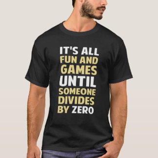 Dividenden door nul is geen spelletje grappig Hila T-shirt