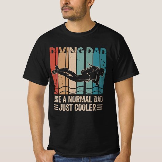 Diving Dad Like A Normal Dad Just Cooler T-shirt (Voorkant)