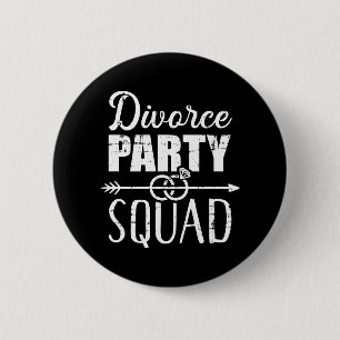 Divorce party squad ronde button 5,7 cm