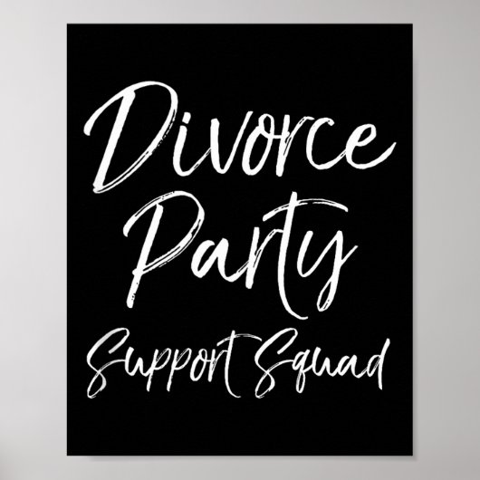 Divorce Party Suprt Squad Matching For Gro Funny T Poster (Voorkant)