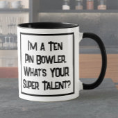 Dix Pin Bowler Super Talent. Mug à café à deux ton
