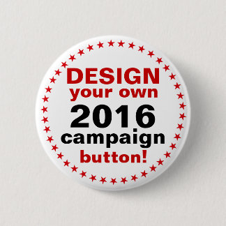 DIY Design Your Ewn Campaign Button Pin red sterre