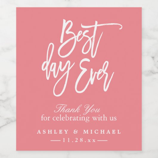 (DIY-kleur) Beste dag ooit dank u huwelijksgunst Wijn Etiket (Enkel label)