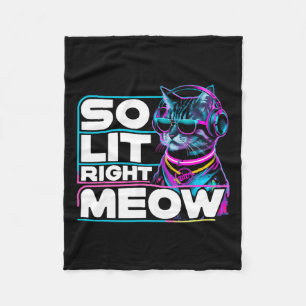 DJ Cat So Lit Right Meow EDM Techno Rave Party Fes Fleece Deken
