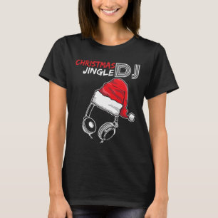 DJ Christmas Jingle Quote - Grappige geschenken en T-shirt