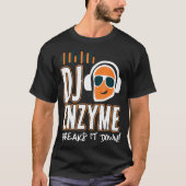 Dj Enzyme breekt het naar Funny Humor T-shirt (Voorkant)
