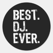 Dj Ever Funny Gift Christmas Ronde Sticker (Voorkant)