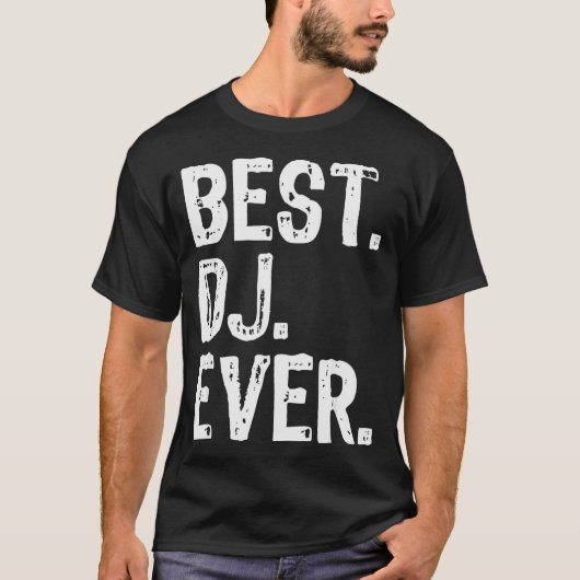 Dj Ever Funny Gift Christmas T-shirt (Voorkant)