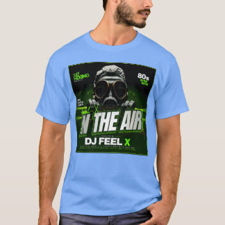 Dj Feel X Inhe Air Epische 80s HipHop T-shirt