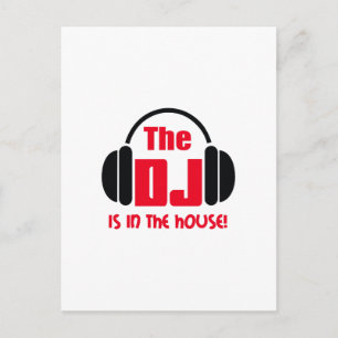 DJ IS IN HET HUIS BRIEFKAART