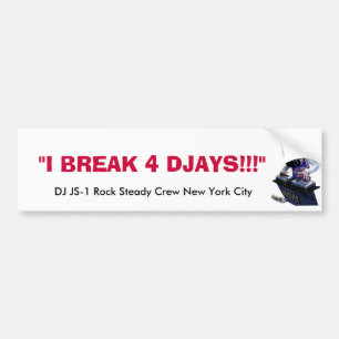 DJ JS-1-bumpersticker Bumpersticker