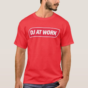 DJ op het werk - rood T-shirt