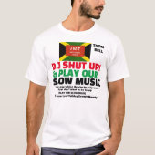 DJ SHUT UP & PLAY SLOW MUSIC Mannen Basic T-shirt (Voorkant)