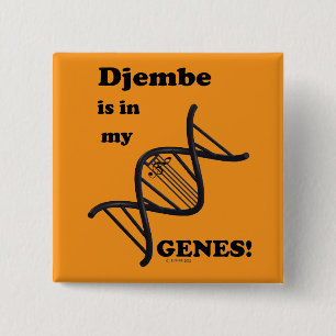 Djembe is in mijn genen vierkante button 5,1 cm