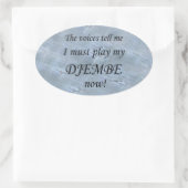 Djembe Voices dit qu'il faut jouer à Oval Sticker (Sac)