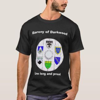 DKWD-CNTNS 2, Barony of Darkwood, Live long en... T-shirt