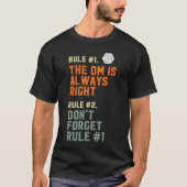 DM is altijd Juiste D20 RPG spelregels T-shirt (Voorkant)