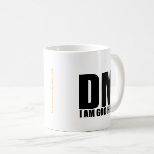 "DM - JE SUIS DIEU ICI" Mug (Devant droit)