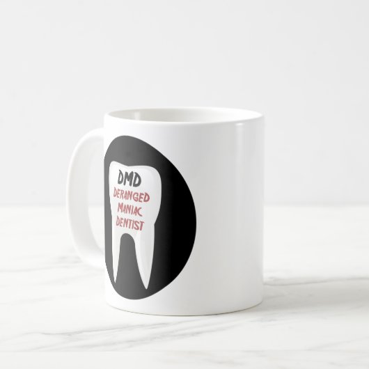DMD:Dentiste Maniaque Dangé Mug (Devant gauche)