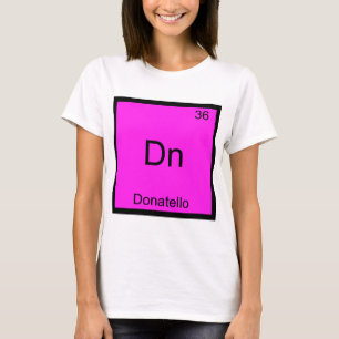 Dn - Donatello T-shirt symbole d'élément de chimie