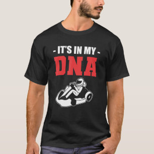 DNA Go Kart Racer en Karting Expert T-shirt