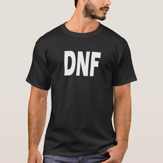 DNF Do Not Finish T-shirt (Voorkant)