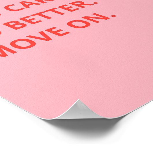 Do Better Move On Wall Art Print Funny Art Poster (Coin)