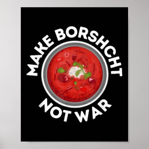 Do Borscht, geen oorlog, Oekraïense Russische vred Poster