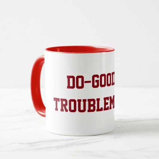 Do-Gooder Troublemaker Mok (Voorkant links)