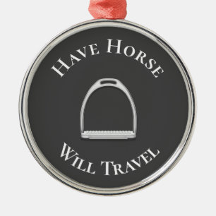 "Do Horse Will Travel" Engels Stirrup Iron Gray Metalen Ornament