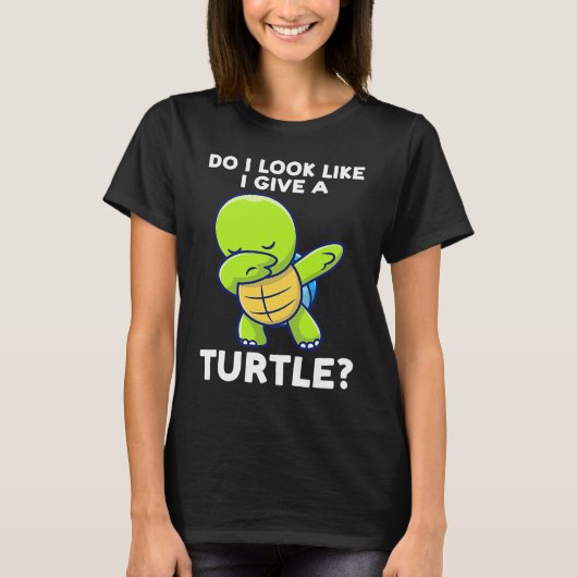 do I look like I give a turtle turtles T-shirt (Voorkant)