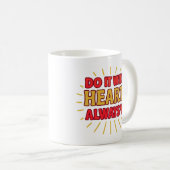 Do It With Heart. Always - Mug (Devant droit)