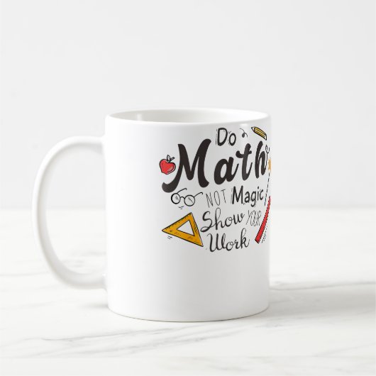 Do Math Not Magic Funny Present For Math Lovers Koffiemok (Links)