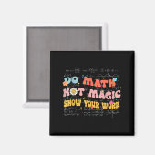 Do Math Not Magic Retro Math Teacher Gift Funny Qu Magneet (Voorkant / Achterkant)