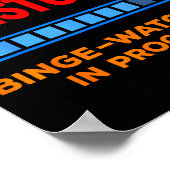 Do Not Disturb Binge Watching Tv Shows  Poster (Hoek)