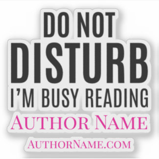 Do Not Disturb I'm Reading Sticker