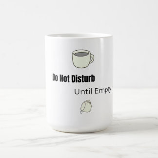 Do Not Disturb! Mug | Funny Mug Koffiemok