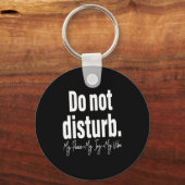 Do Not Disturb Peace Joy Vibe, Funny Sarcastic Quo Sleutelhanger (Voorkant)